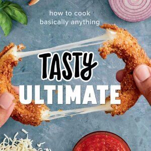Tasty Ultimate: How to Cook Basically Anything Hardcover NWOT
